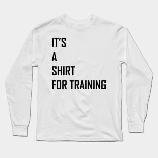 Shirt for Training Long Sleeve T-Shirt